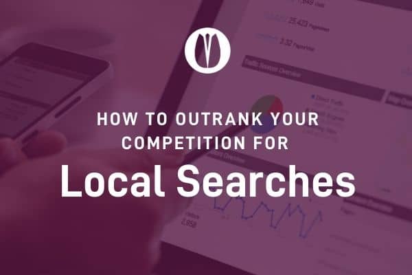 How to outrank your competition in local SEO