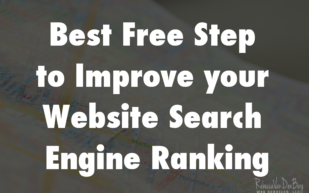 Best free step to improve your website search engine ranking