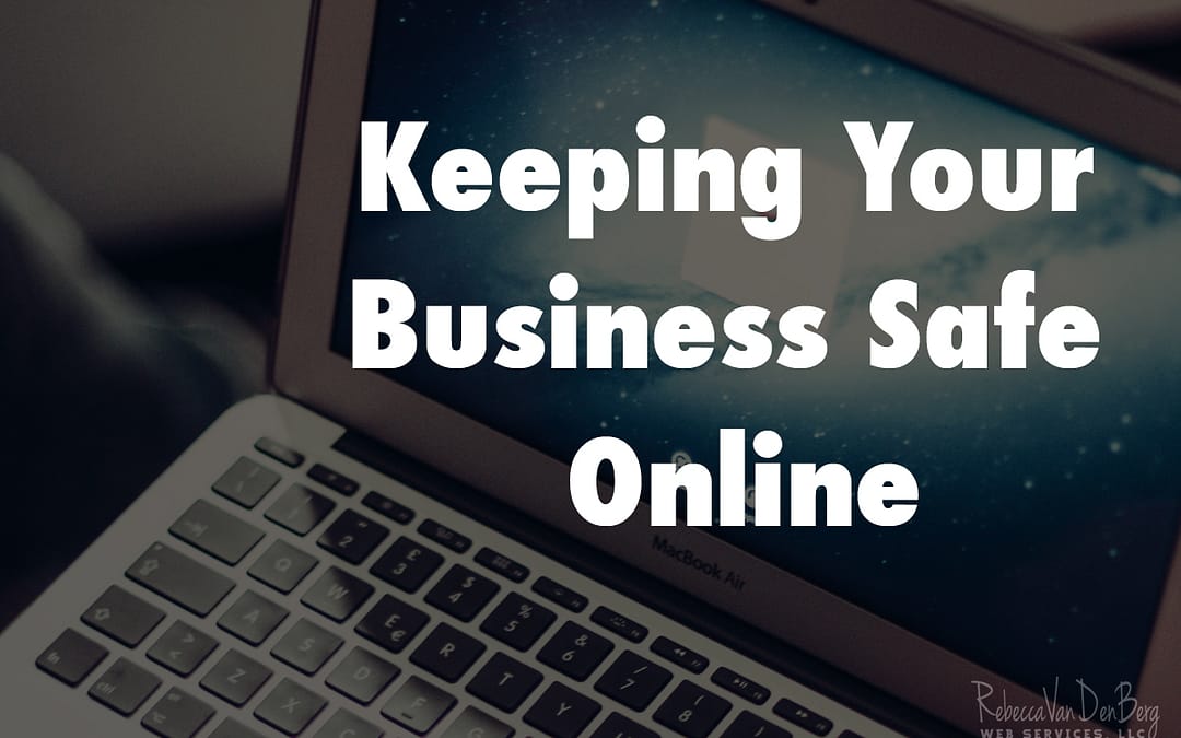 Cyber Security & Keeping Your Business Safe Online