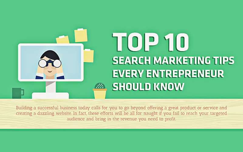 Top 10 Search Marketing Tips Every Entrepreneur Should Know
