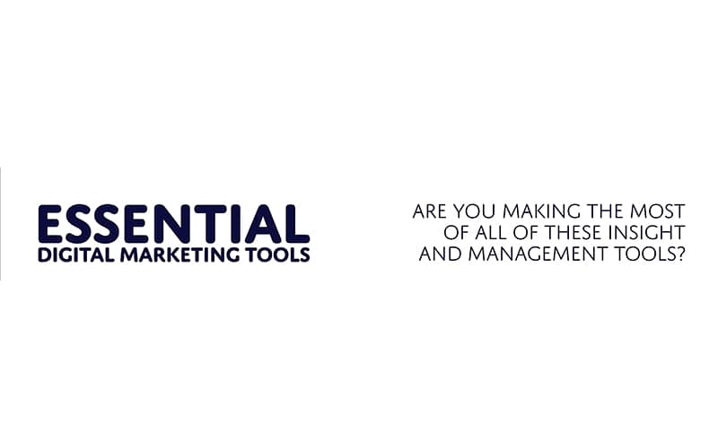 Essential Digital Marketing Tools