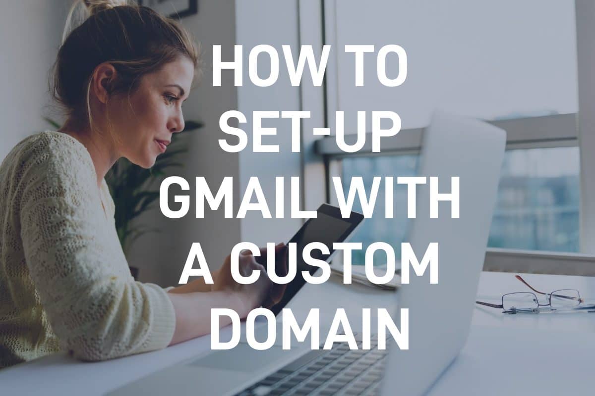 how to setup gmail with custom domain
