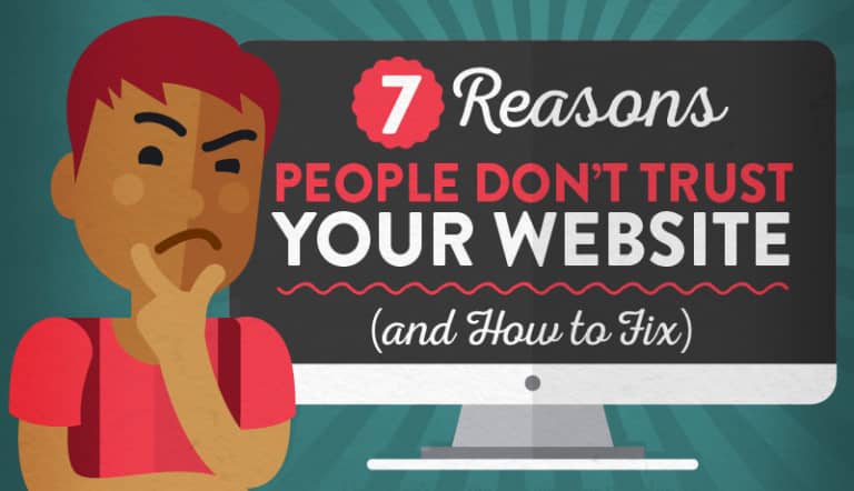 7 reasons people don't trust your website